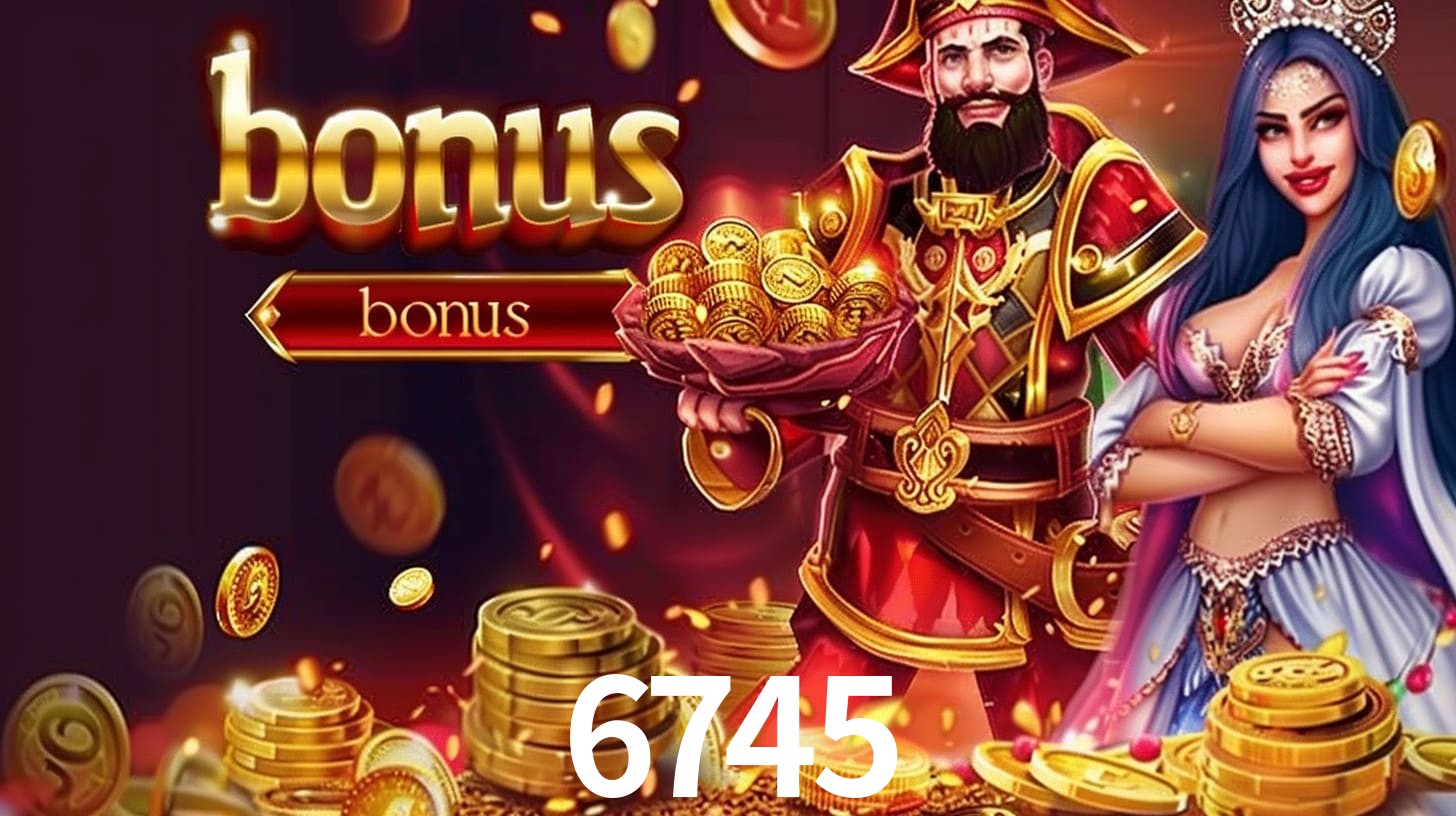 Bonus na Cassino Online 6745.COM